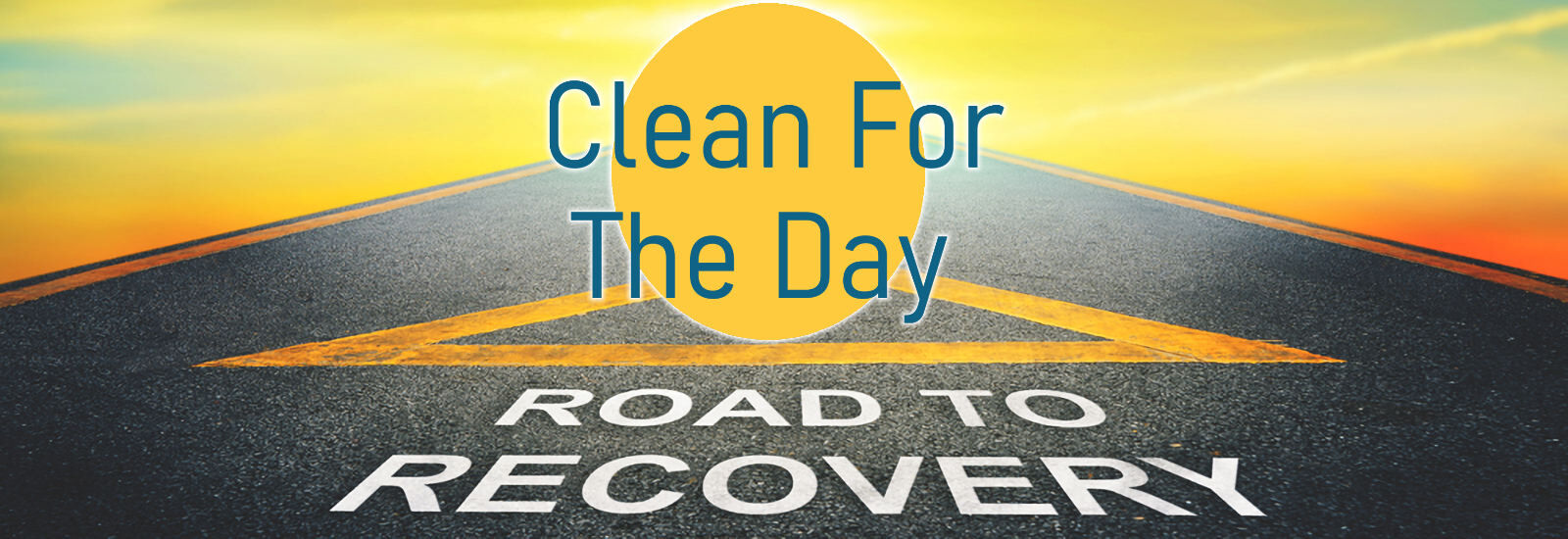 Road To Recovery - Clean For The Day