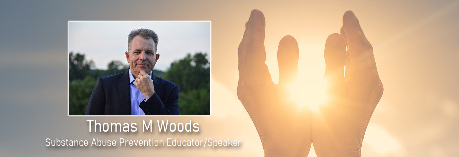 Thomas M Woods ~ Substance Abuse Prevention Educator/Speaker
